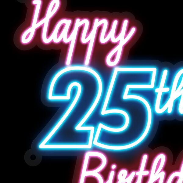 25th Happy Birthday Neon Sign - Image 2