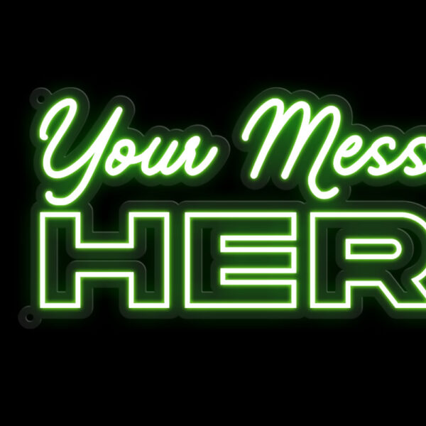 Custom Message Neon Sign - Image 2