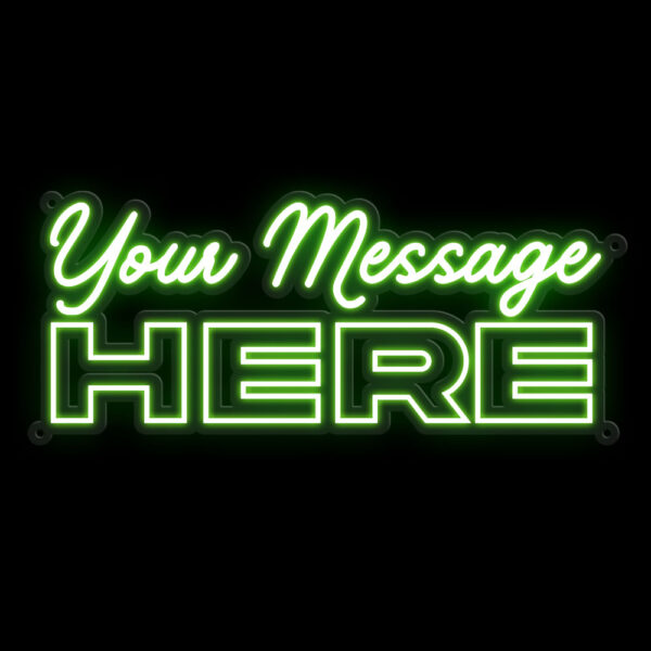 Custom Message Neon Sign - Image 3