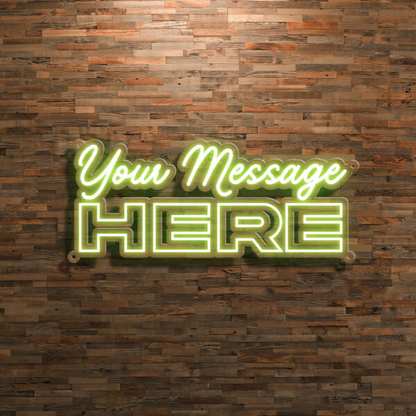 Custom Message Neon Sign