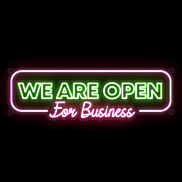 We’re Open For Business Neon Sign - Image 3